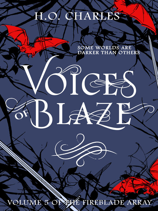 Title details for Voices of Blaze (Volume 5 of the Fireblade Array) by H. O. Charles - Available